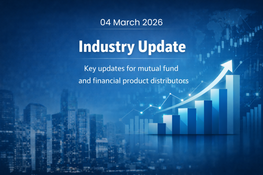 Industry Update 04 March 2026 banner showing key updates for mutual fund distributors with rising bar chart and market growth graphic